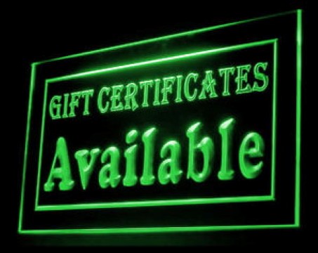 Gift Certificates Available LED Neon Sign